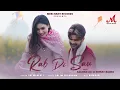 Download Lagu Rab Di Sau - Official Video | Salman Ali | Salim Sulaiman | Seerat Bajwa | Kumaar | Merchant Records