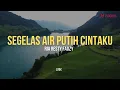 Download Lagu SEGELAS AIR PUTIH CINTAKU - RIA RESTY LIRIK | Lagu Pop Nostalgia Malaysia 90an