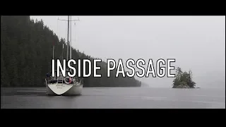 Life is Like Sailing – Inside Passage – Trailer – COMING SOON!