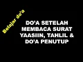 Download Lagu DOA SETELAH MEMBACA SURAT YAASIIN \u0026 TAHLIL