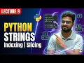 Python Strings Explained Indexing Slicing Concatenation Immutability in Python