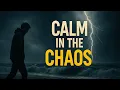 Download Lagu PEACE IN THE STORM - Finding Calm When Life Hits: Inspirational \u0026 Motivational Video