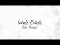 Inhale Exhale feat. Protoje (Lyric Video) - Rebelution
