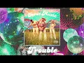 Download Lagu CAIN - Trouble (Official Audio Video)