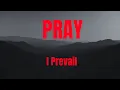 Download Lagu PRAY || I Prevail || Lyrics