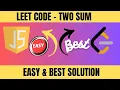LeetCode - Two Sum Easy Best JavaScript Solution Explained