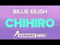 Lagu Billie Eilish - CHIHIRO (Karaoke)
