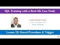 Lesson 12 - Stored Procedure Trigger Learn SQL with Restaurant Case Study