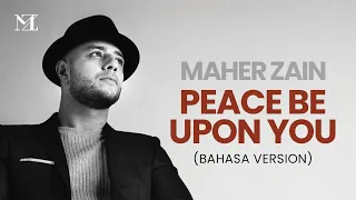 Download Maher Zain - Peace Be Upon You (Bahasa Version) | Official Lyric Video MP3