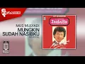 Download Lagu Mus Mulyadi - Mungkin Sudah Nasibku (Official Karaoke Video) | No Vocal