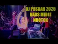 Download Lagu DJ PASRAH 2025 BASS MIDLE NROTOK