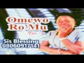 Download Lagu O MEWORO M YA.............SISTER BLESSING (ADA NKANU)