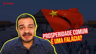 O QUE É A PROSPERIDADE COMUM CHINESA?
