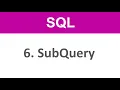 SQL Tutorial - 6 SQL SubQuery