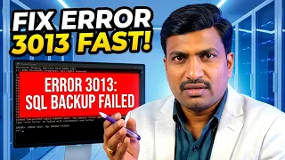 SQL Backup Failed How to Resolve Error 3013 Fast