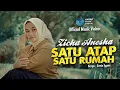 Download Lagu Zicha Anesha - Satu Atap Satu Rumah (Official Music Video)
