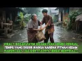 Download Lagu VIRAL !! B0CAH YATIM SELAMATKAN NENEK YANG DIUSIR DARI DESA KARENA FITNAH , SEMUA MENYESAL SAAT ...