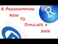10 How to Simulate Data in R R Programming