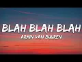 Download Lagu Armin van Buuren - Blah Blah Blah (Lyrics)