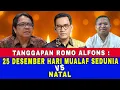Lagu TANGGAPAN ROMO ALFONS ATAS PENETAPAN 25 DESEMBER SEBAGAI HARI MUALAF SEDUNIA Vs NATAL