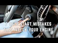 Top Engine Expert Reveals 7 COLD Start Mistakes That RUIN Your Engine