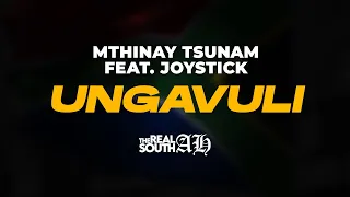 mthinay tsunam ungavuli feat joystick 