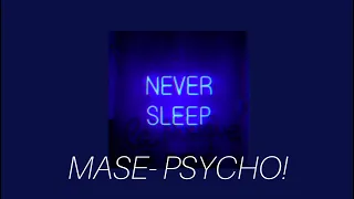 Download MASE- Psycho! Lyrics (Slowed, Reverb, Bass boosted) MP3