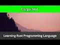 Cargo test Rust Language