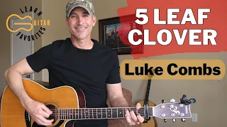 5 Leaf Clover - Luke Combs - Guitar Lesson | Tutorial