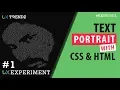 Text Portrait with Css and Html Pure Css Tutorial Ep