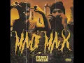 Mad Max - Byg Smyle, Saider Sam & K KAY