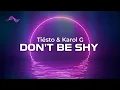 Download Lagu Tiësto \u0026 Karol G - Don't Be Shy [lyrics]