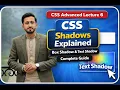 CSS Advanced Lecture 6 CSS Shadows Explained Box Shadow Text Shadow Complete Guide