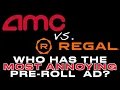 AMC Theaters or Regal Cinemas Who has the worst ad