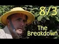 B B Breakdown August 3