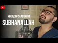 Download Lagu Subhanallah | YJHD | Nirdesh Chaudhari (Unplugged cover)