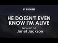Download Lagu He Doesn't Even Know I'm Alive | Janet Jackson