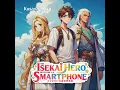 DEEP DIVE Unlocking a New World A Review of The Isekai Hero With Only A Smartphone