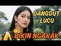 Lagu DANGDUT KOCAK PALING VIRAL! 😂 GAK BISA NAHAN TAWA | DANGDUT JENAKA #trending #dangdut #fyp #trending