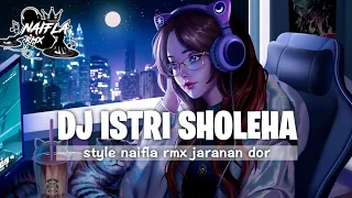 Download DJ ISTRI SHOLEHA SLOW BASS JARANAN DOR KERONCONG STYLE NAIFLA RMX🎧🎟️🎶 MP3