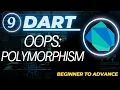 Dart Full Course Part 9 - Object-Oriented Programming in Dart What is Polymorphism