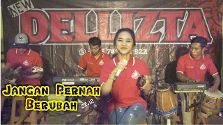 Download Jangan Pernah Berubah - Wury Yunita // Versi Dongkrek Dellizta Musik MP3