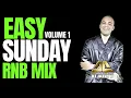Download Lagu Easy Sunday RNB Vol 1. with DJ Jazzy D