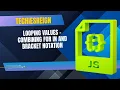 Looping Values - Combining For In And Bracket Notation