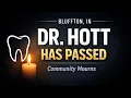 Dr Bartholomew Hott Obituary - Bluffton IN Dentist Remembered Hott Family Dentistry Tribute
