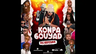 MIX KONPA GOUYAD🕺🏻💃🏻 2024-2025 DJ EDYMIX MARTINIQUE 🔥🔥💥