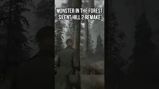 MONSTER IN THE FOREST Silent Hill 2 Remake 