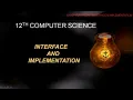 12th ComputerScience chapter1-interface vs implementation 12th cs u1 c1 interface vs implementation