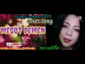 Download Lagu MEGOT DEMEN | COVER by Adellia