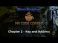 Chapter 2 - Key And Bitcoin Address